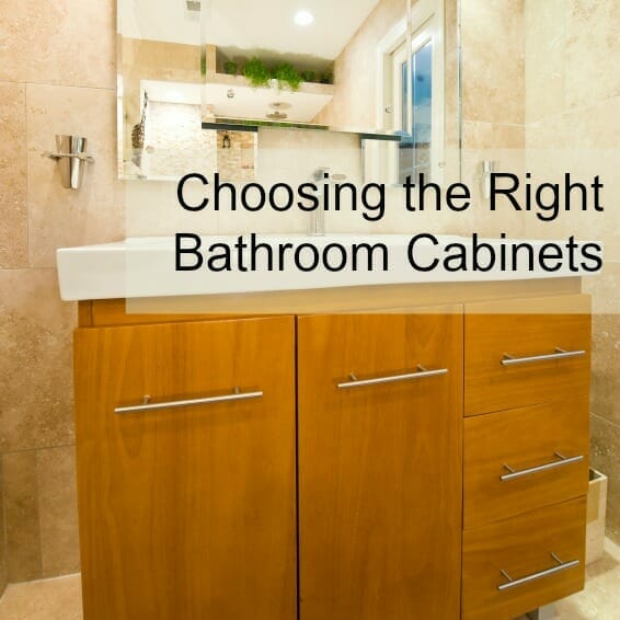 Choosing the Right Bathroom Cabinets